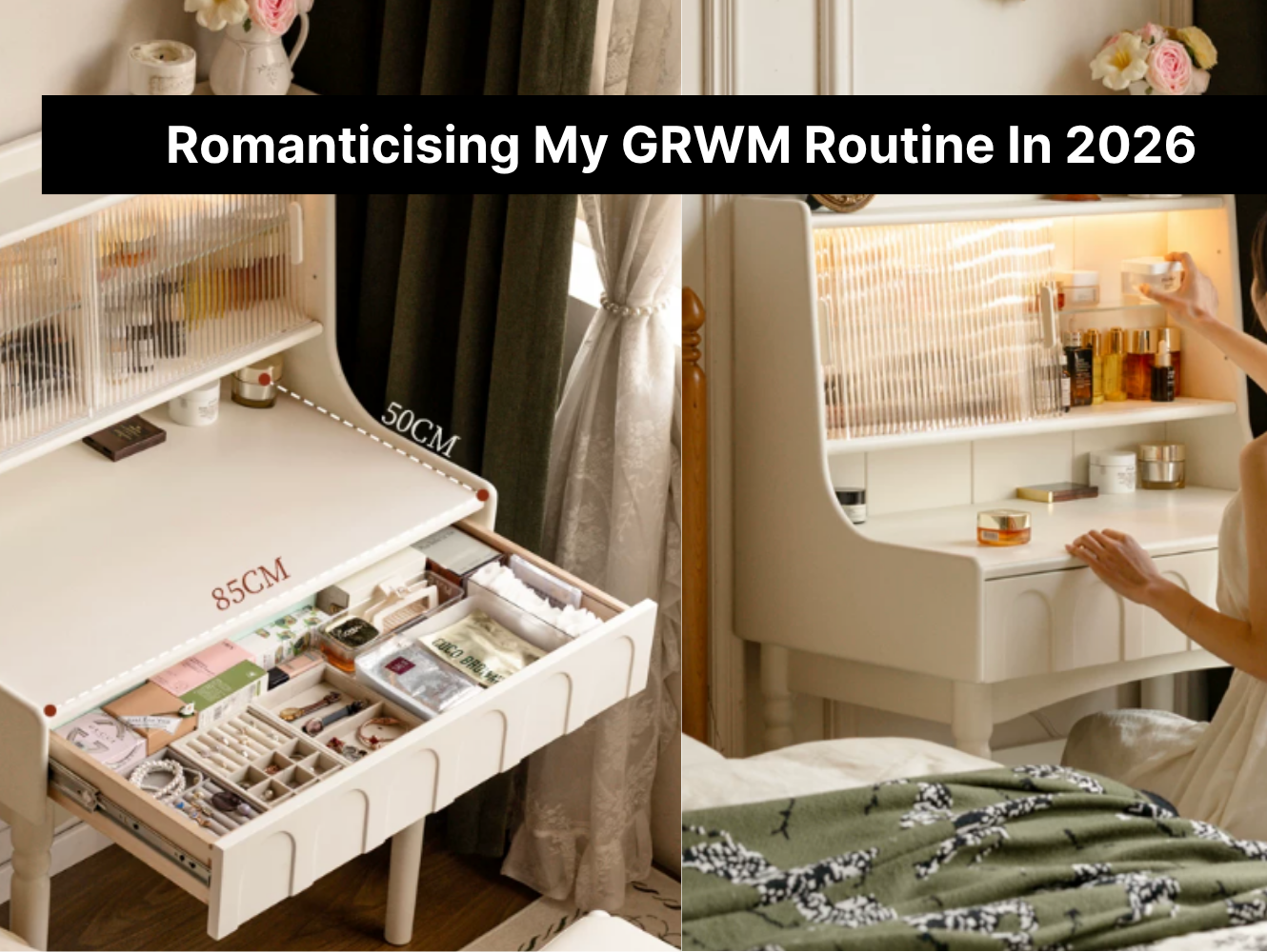 Romanticising My GRWM Routine In 2026