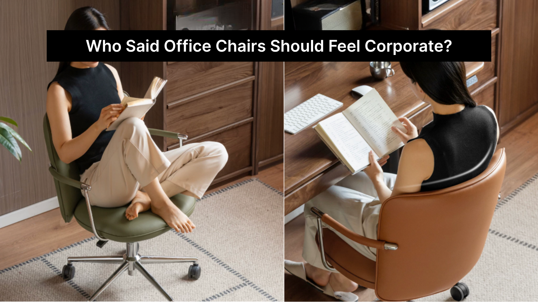 Who Said Office Chairs Should Feel Corporate?