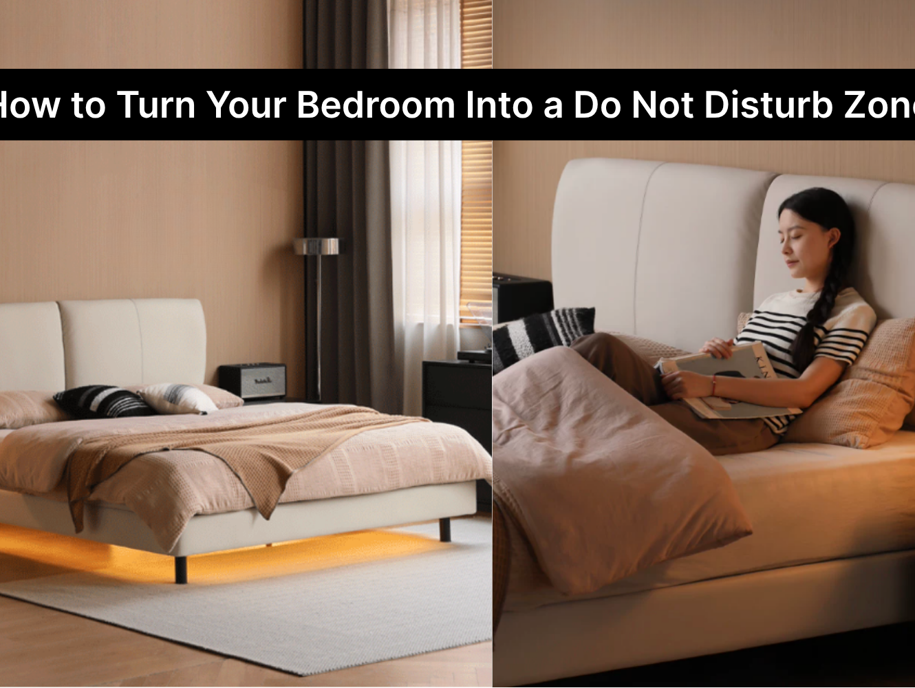 How to Turn Your Bedroom Into a Do Not Disturb Zone