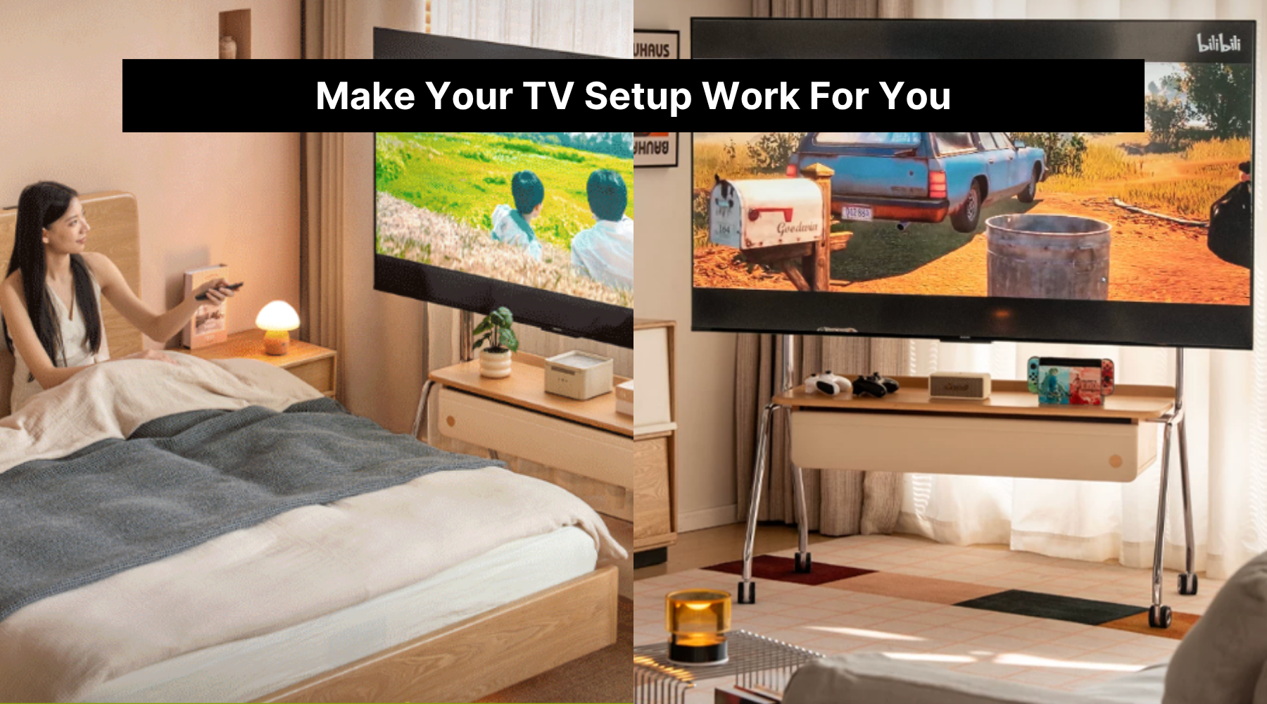 Make Your TV Setup Work For You