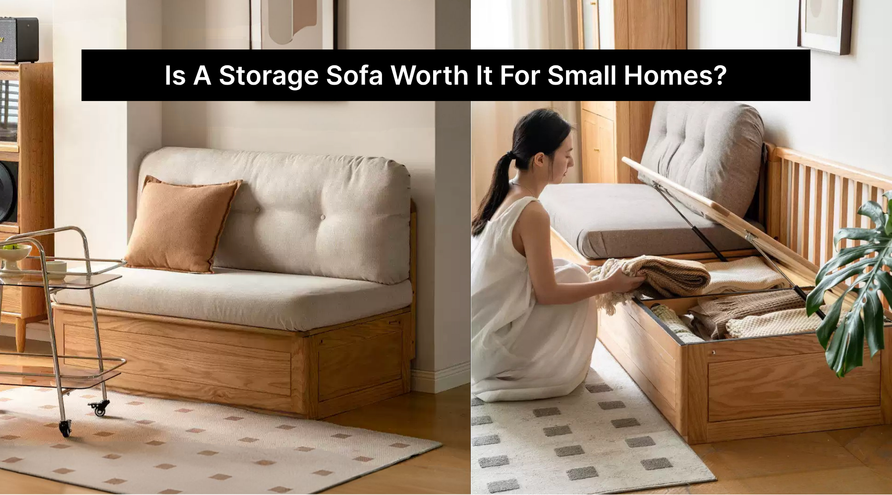 Is a Storage Sofa Worth It for Small Homes?