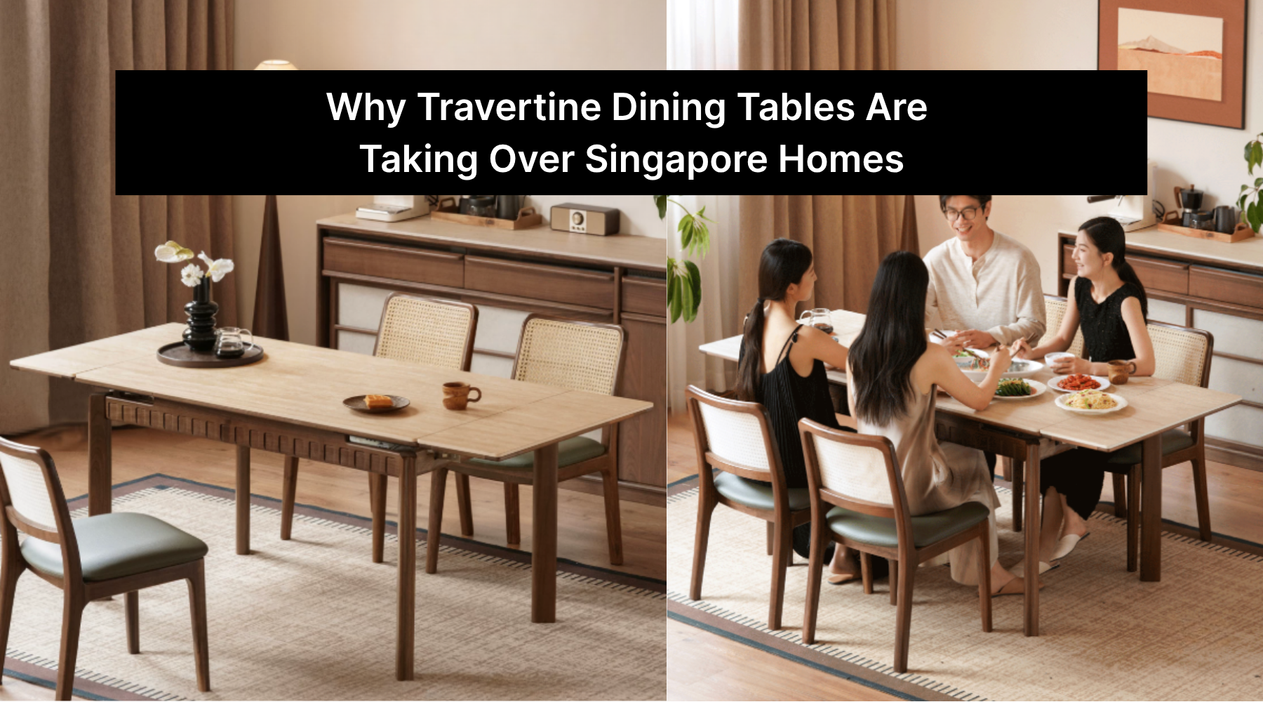 Why Travertine Dining Tables Are Taking Over Singapore Homes