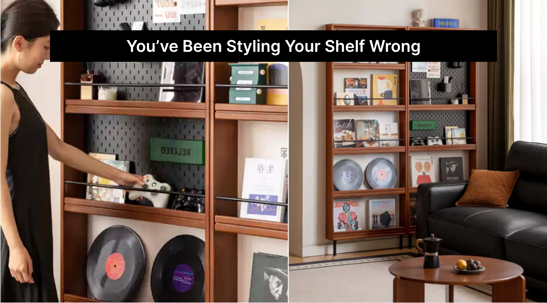 You've Been Styling Your Shelf Wrong