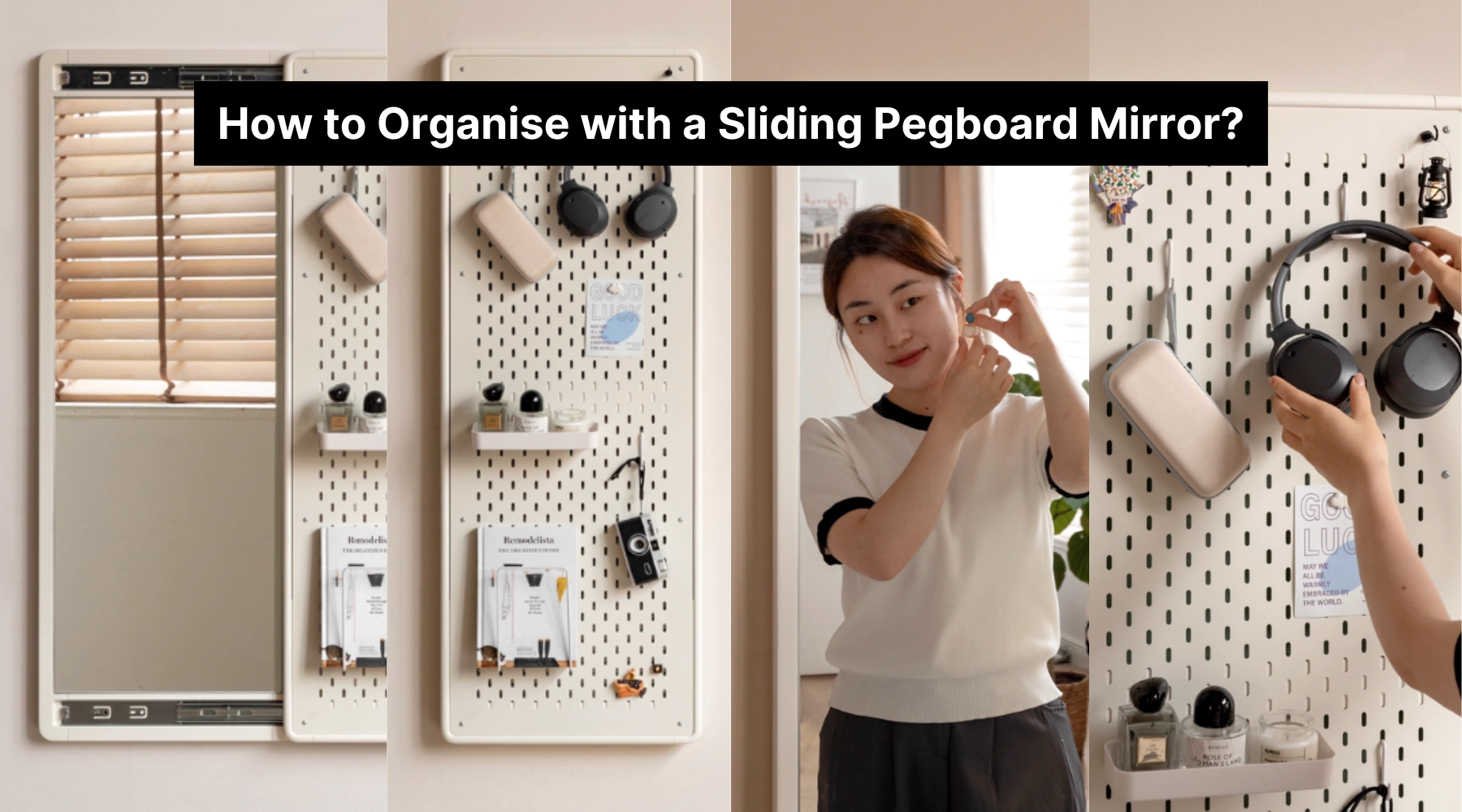 How to Stay Organised with the Sliding Pegboard Mirror?