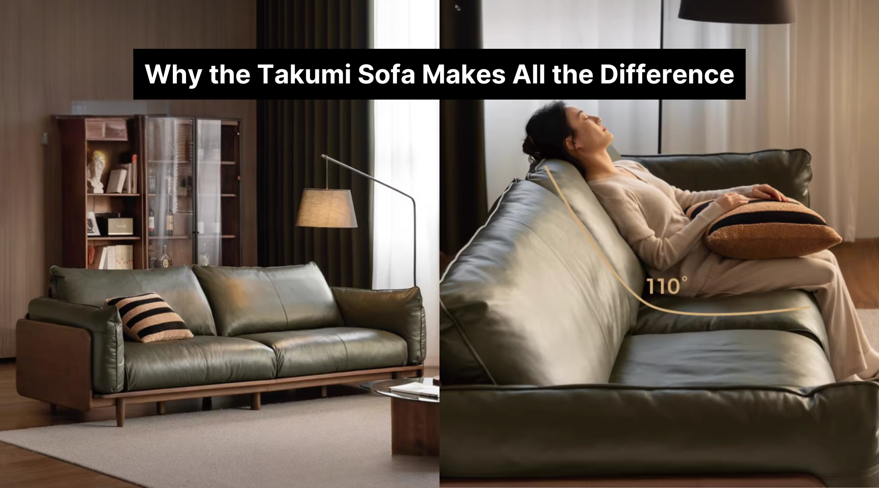 Why the Takumi Sofa Makes All the Difference at Home