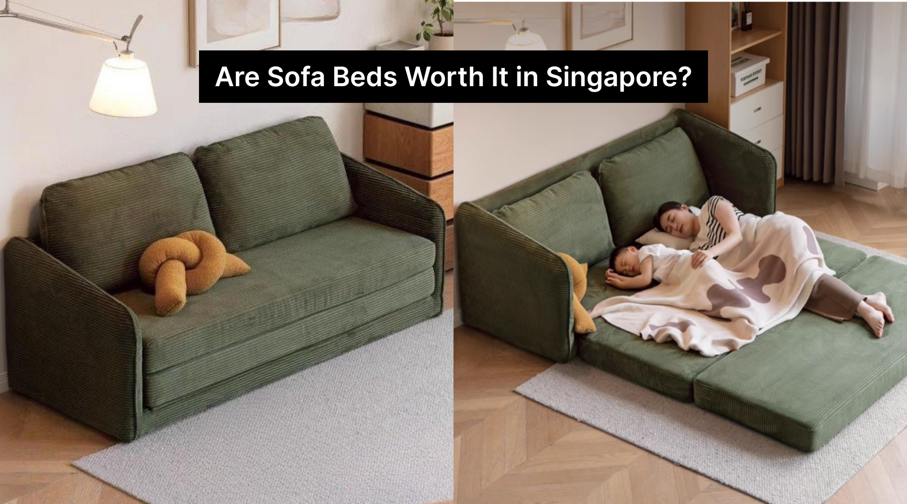 Are Sofa Beds Worth the Cost in Singapore?